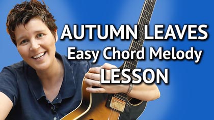 autumn-leaves-easy-chord-melody-guitar-lesson YouTube Lesson
