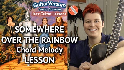 somewhere-over-the-rainbow-chord-melody-jazz-guitar-lesson YouTube Lesson